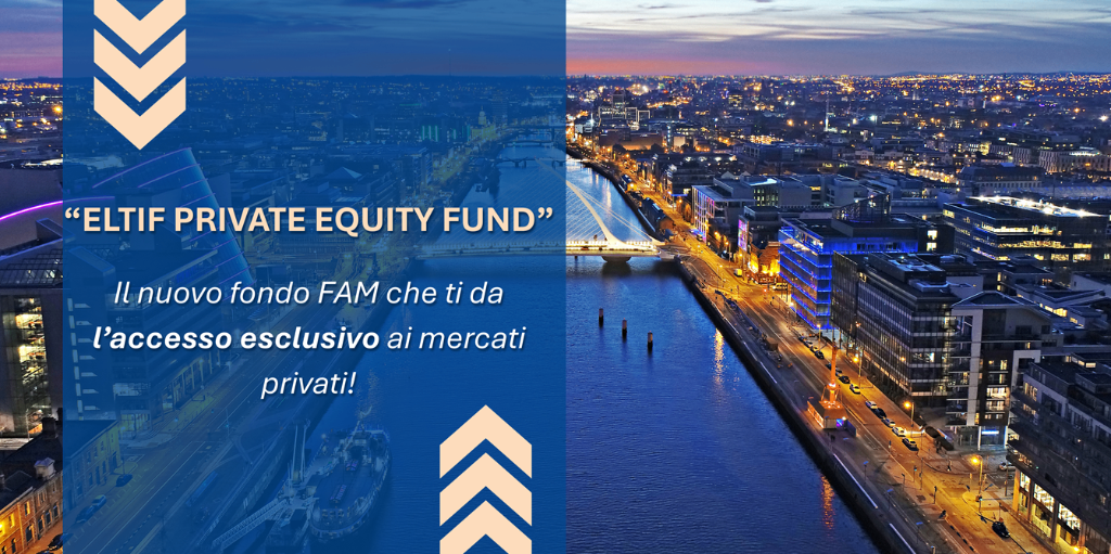Rappresentazione visiva dell'articolo: Una grande novità in casa FAM: ELTIF Private Equity Fund